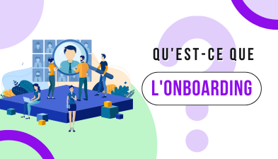 Définition onboarding en entreprise